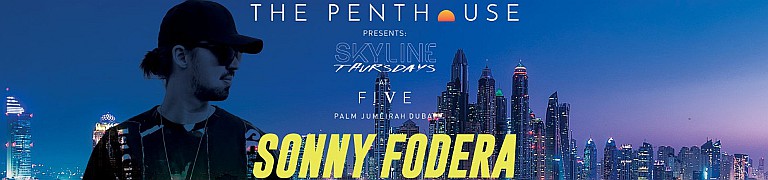 The Penthouse presents Skyline Thursdays w/ Sonny Fodera