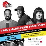 The Laughter Factory’s ‘Dubai Comedy Festival 2022’ Tour - 2nd Leg: 18 - 22 May 2022