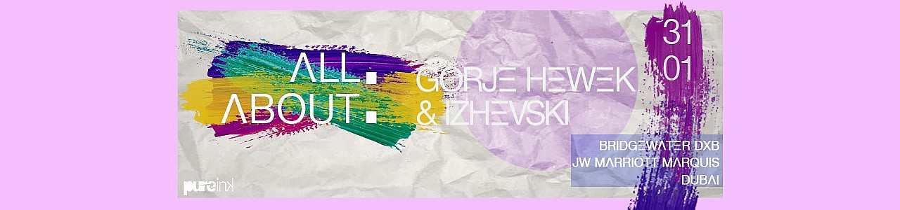 All About: Gorje Hewek & Izhevski