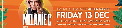 Tropical Brunch After Party w/ Melanie C (DJ Set)