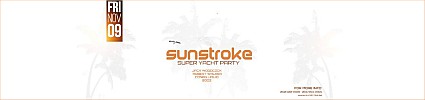 Sunstroke Super Yacht Party - Nov 2018