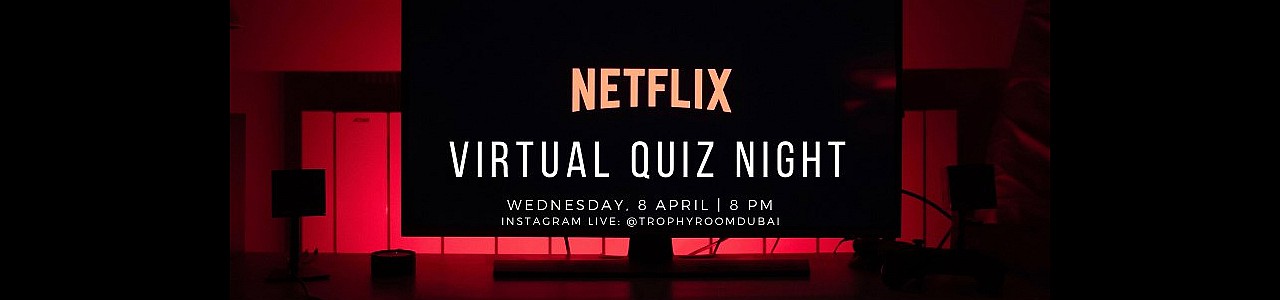 Trophy Room Virtual Quiz Night: Netflix
