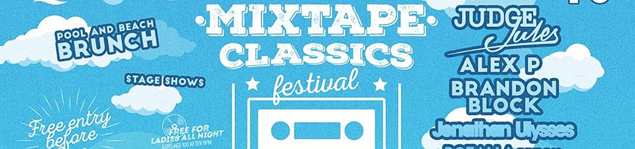Zero Gravity presents Mixtape Classics Festival feat. Judge Jules, Jon Ulysses, Alex P, Brandon Block, Rozalla & Angie Brown