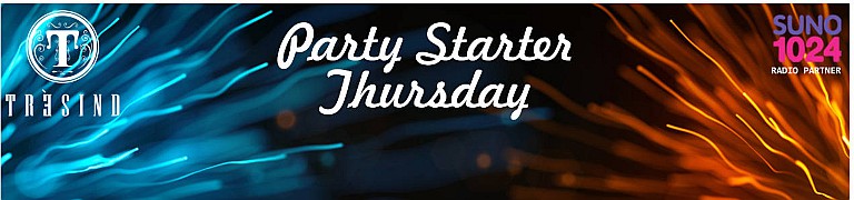Party Starter Thursday's at Tresind Lounge