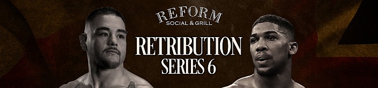 Reform Retribution Series 6: Ruiz v Joshua