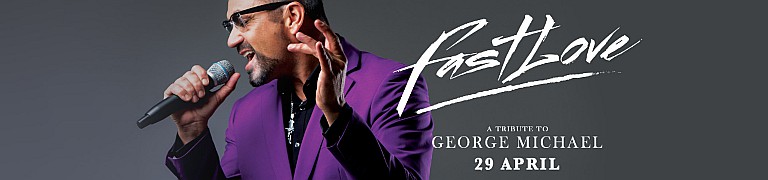 Fastlove A Tribute to George Michael