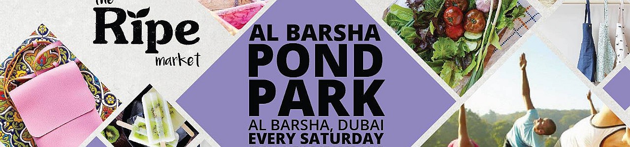 The Ripe Market: Al Barsha Pond Park