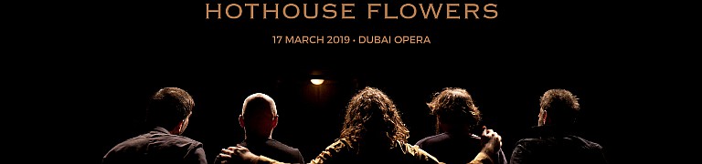 Hothouse Flowers Live in Dubai