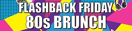 McGettigan's JLT Flashback Friday Brunch - Let's Go Back to the 80s
