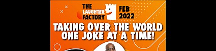 The Laughter Factory's 'Taking Over the World One Joke at a Time!' Tour Feb 2022